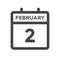 February 2 Calendar Day or Calender Date for Deadlines or Appointment