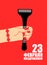 February 23. congratulate - Russian text. Female hand give razor