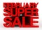 FEBRUARY SUPER SALE red word on white background illustration 3D rendering