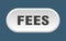 fees button