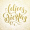 Felices Fiestas spanish text for greeting card, invitation