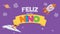 Feliz Dia del Nino greeting card - Happy Children`s Day in Spanish language. Colored letters on a yellow ribbon with a children