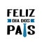 Feliz Dia dos Pais Happy Father s Day in Portuguese lettering isolated on white. Father day celebration in Brazil. Vector template
