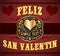 Feliz San Valentin - Happy Valentines spanish text