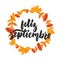 Feliz septiembre - happy september in spanish, hand drawn latin autumn month lettering quote with seasonal wreath