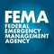 FEMA - Federal Emergency Management Agency acronym, concept background