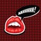 Female mouth with speech bubble. Red lips and comic speech bubble. Beautiful girl lips. Open mouth. American comics