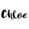 Female name - Chloe. Lettering design. Handwritten typography. V