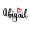 Female name drawn by brush. Hand drawn vector girl name Abigail