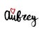 Female name drawn by brush. Hand drawn vector girl name Aubrey