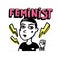 Feminist print. Girl portrait and feninist text on white background. Feminist movement, protest action, girl power