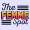 The Femme Spot. Typography t-shirt design