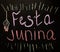 Festa Junina photo background with copy space for text. Traditional brazilian holiday. Traditional brazil celebration. Chalk