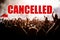 Festival concert cancelled. Cancel a mass event with a lot of people