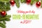 Festive background made of Christmas decorations with message `Wishing you to stay COVID-19 Negative in 2021`