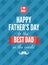 Festive typographical retro style greeting card for father\'s da