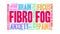 Fibro Fog Animated Word Cloud