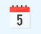 The the fifth day of the month with date 5 logo design. Calendar icon flat day 5. Reminder symbol.