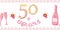 Fifty and fabulous vector border. Girly banner with text, Champagne bottles, fizzing glasses, flowers on white backdrop