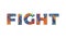 Fight Concept Retro Colorful Word Art Illustration