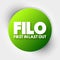 FILO - First In Last Out acronym, concept background