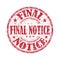 Final notice rubber stamp