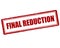 Final reduction
