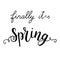 `Finally it`s Spring` hand-drawn lettering in English.