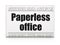 Finance concept: newspaper headline Paperless Office