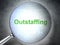 Finance concept: Outstaffing with optical glass