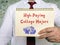 Financial concept about High-Paying College Majors with phrase on the piece of paper