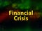 Financial Crisis abstract bokeh dark background