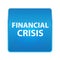 Financial Crisis shiny blue square button