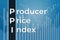 Financial term PPI Producer Price Index on blue finance background from graphs, charts, columns, candles, bars, numbers, lines.