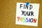 find your passion written on sticky note over notice board. room for text.