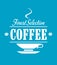 Finest selection coffee banner