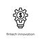 fintech innovation icon. Trendy modern flat linear vector fintech innovation icon on white background from thin line general coll