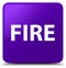 Fire purple square button