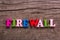 Firewall word made of wooden letters