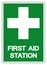 First Aid Station Symbol Sign, Vector Illustration, Isolated On White Background Label .EPS10
