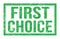 FIRST CHOICE, words on green rectangle stamp sign