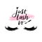 But first, lashes. Calligraphy phrase for girls, beauty salon, lash extensions maker