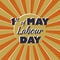 First of may - labour day - lettering in retro style