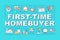 First-time homebuyer word concepts banner