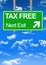 Fiscal paradise road sign or tax free concept