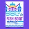Fish Boat Trawler Creative Advertise Poster Vector