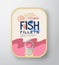 Fish Fillets Aluminium Container with Label Cover. Abstract Vector Premium Canned Packaging Design. Modern Typography