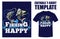 Fishing Makes Me Happy Typography T-Shirt Vector. Typography Fishing T Shirt. Fishing Quote T Shirt. Hand Drawn Typography Poster