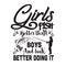 Fishing Quote and Saying good for poster. Girls fish better than boys