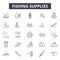 Fishing supplies line icons for web and mobile design. Editable stroke signs. Fishing supplies outline concept